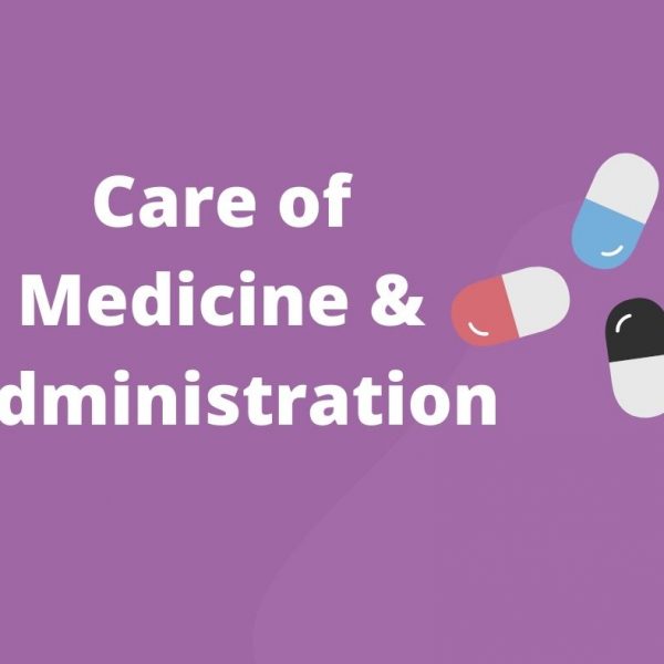 Care of Medicine & Administration Training Course - Verrolyne Training