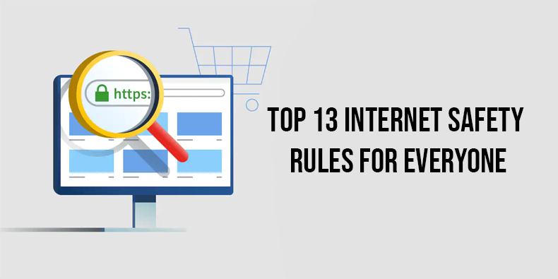 Top 13 Internet Safety Rules for Everyone