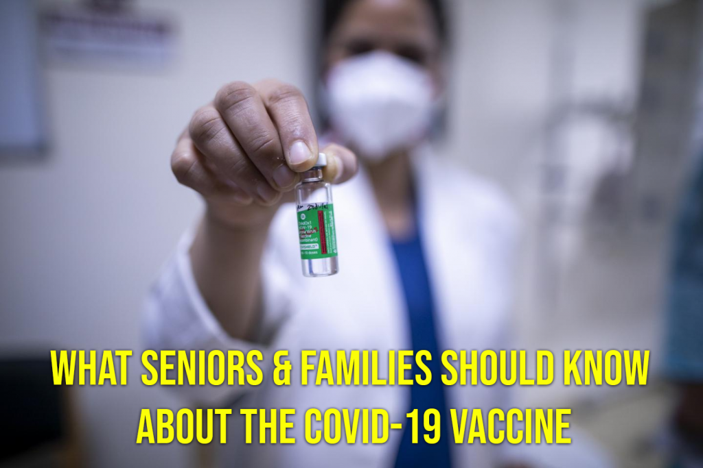 What Seniors & Families Should Know About the COVID-19 Vaccine