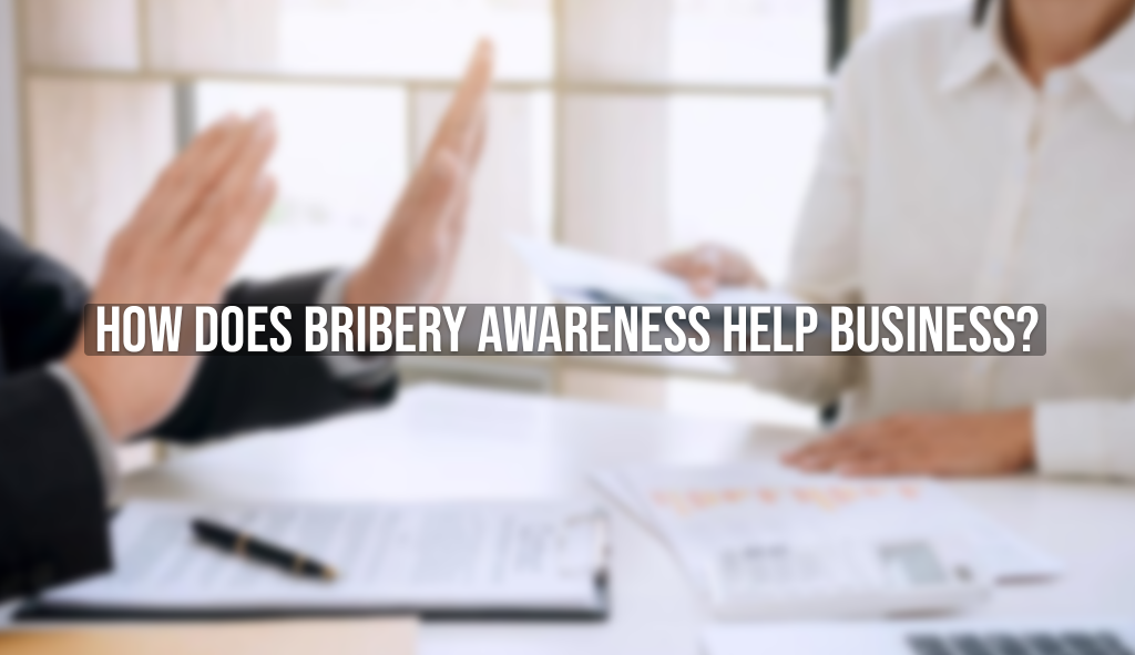 How Does Bribery Awareness Help Business - Verrolyne Training