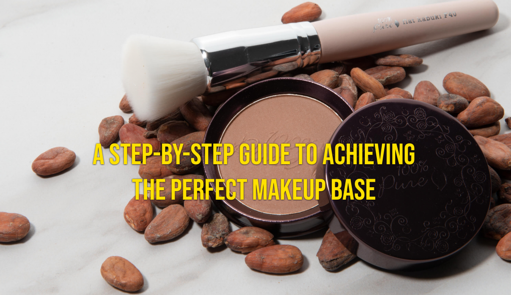 A Step-by-Step Guide To Achieving The Perfect Makeup Base