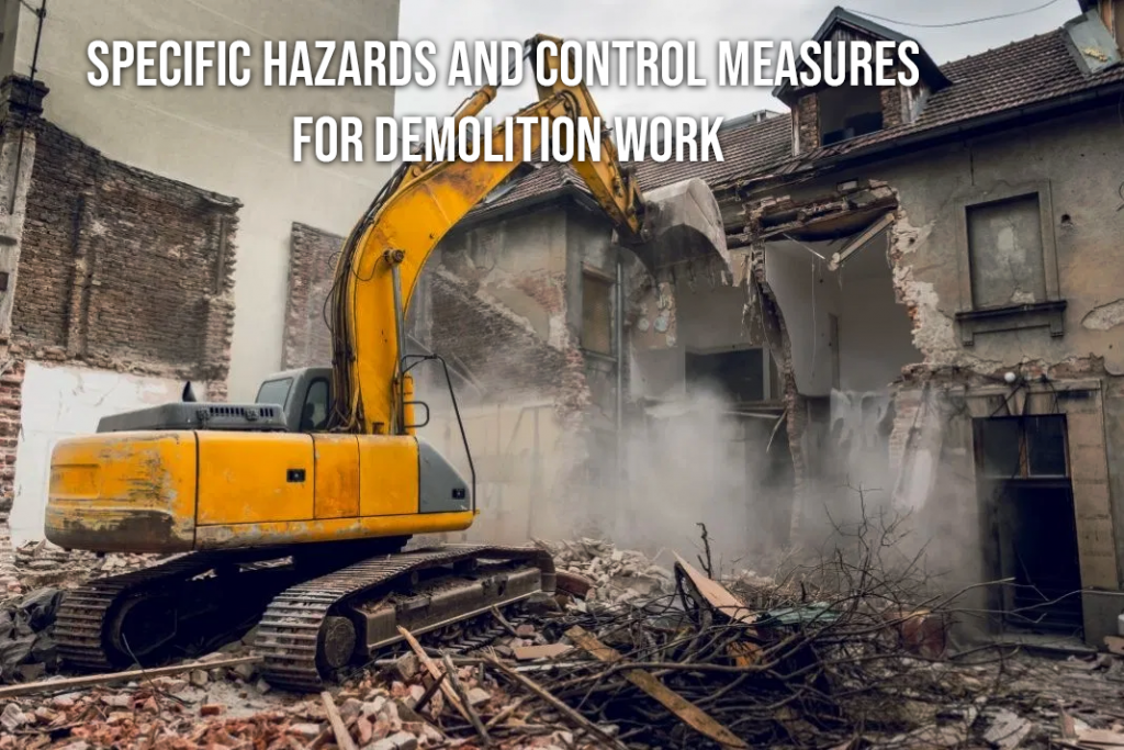 Specific Hazards and Control Measures for Demolition Work