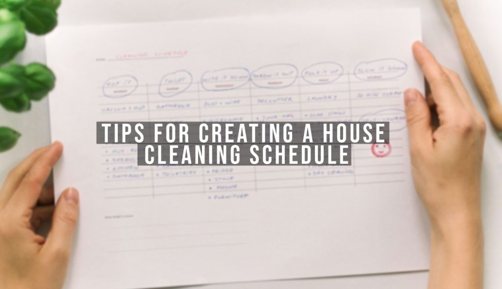 Tips For Creating a House Cleaning Schedule - Verrolyne Training