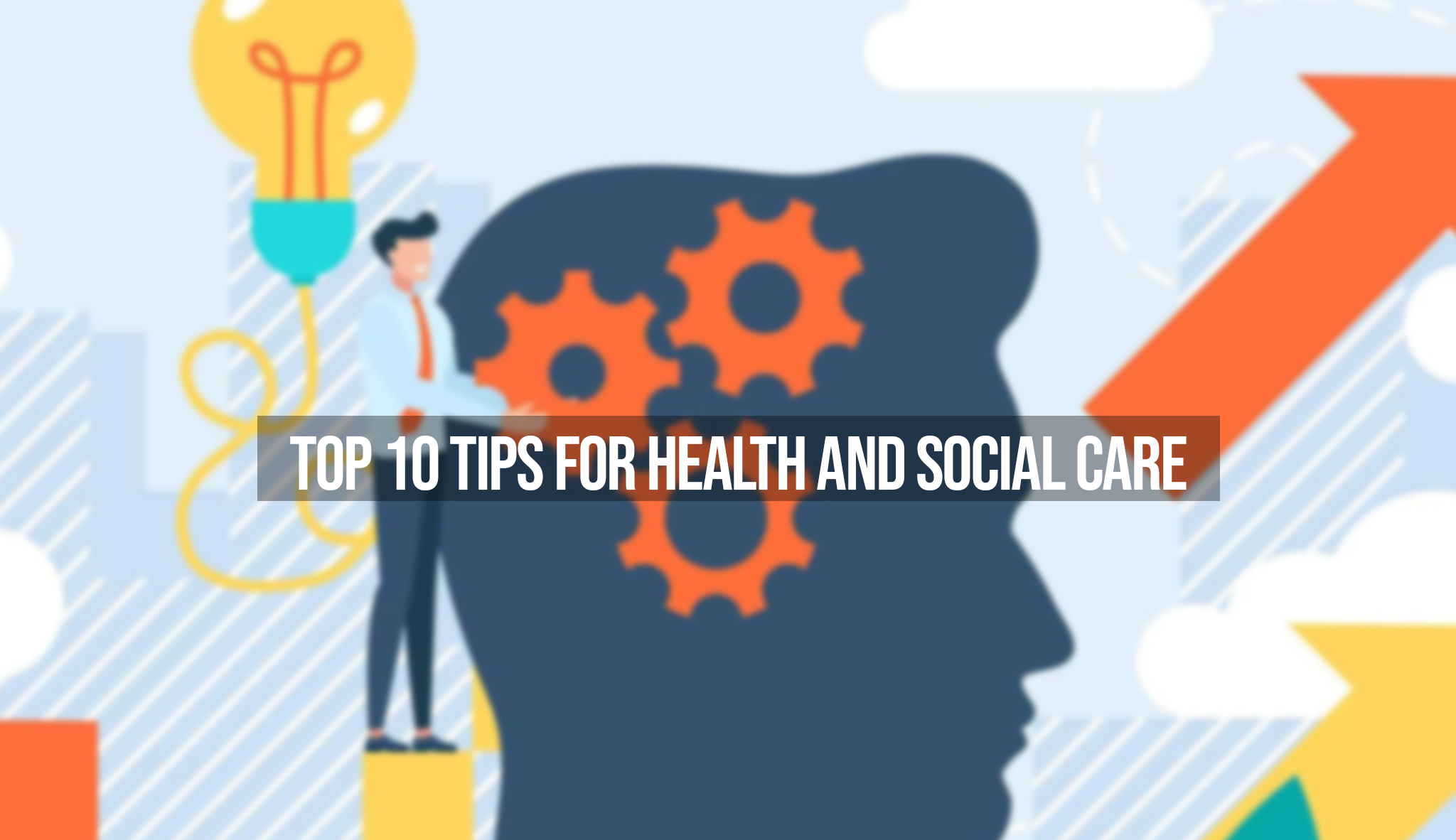 Top 10 Tips for Health and Social Care - Verrolyne Training