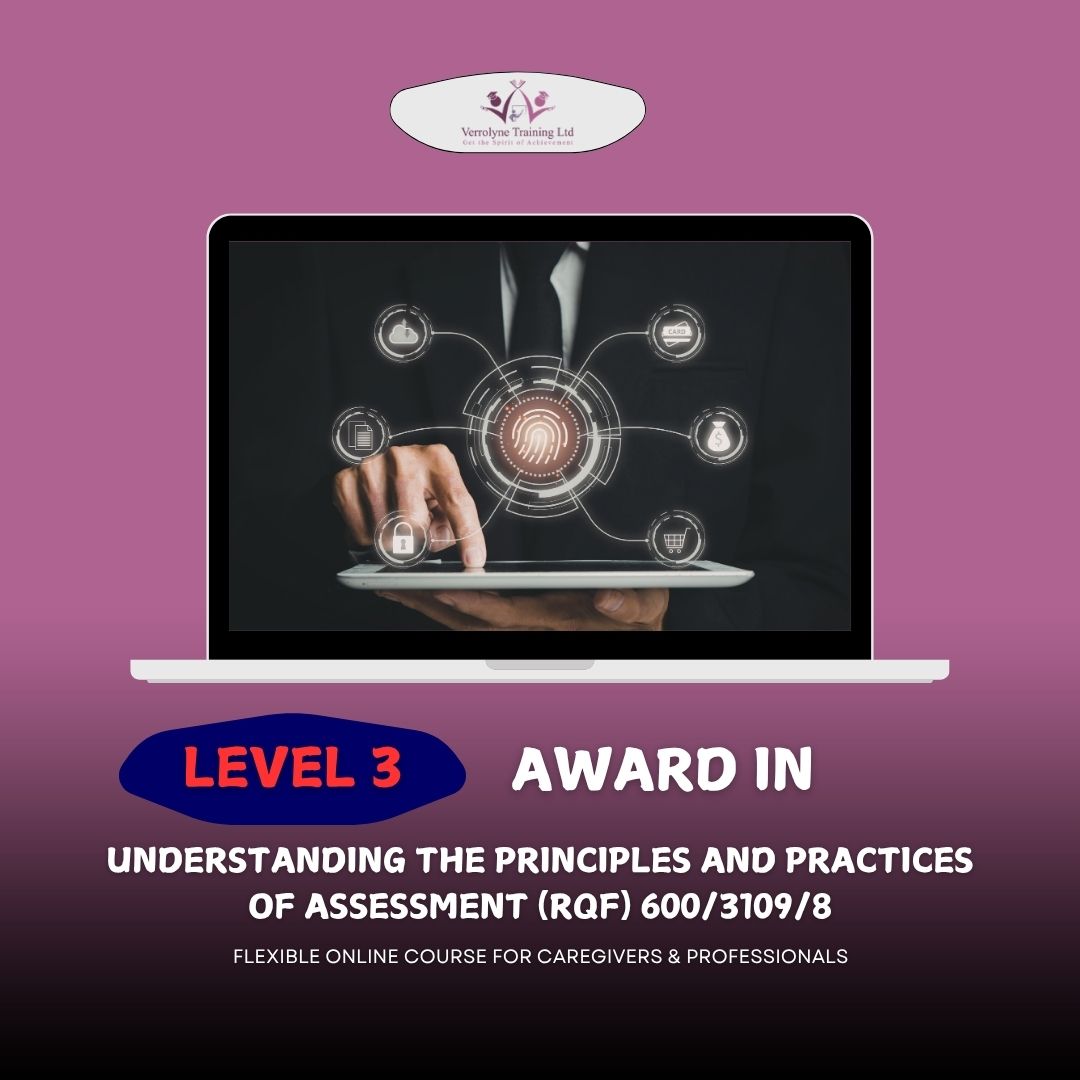 Level 3 Award in Understanding the Principles and Practices of Assessment (RQF) 60031098