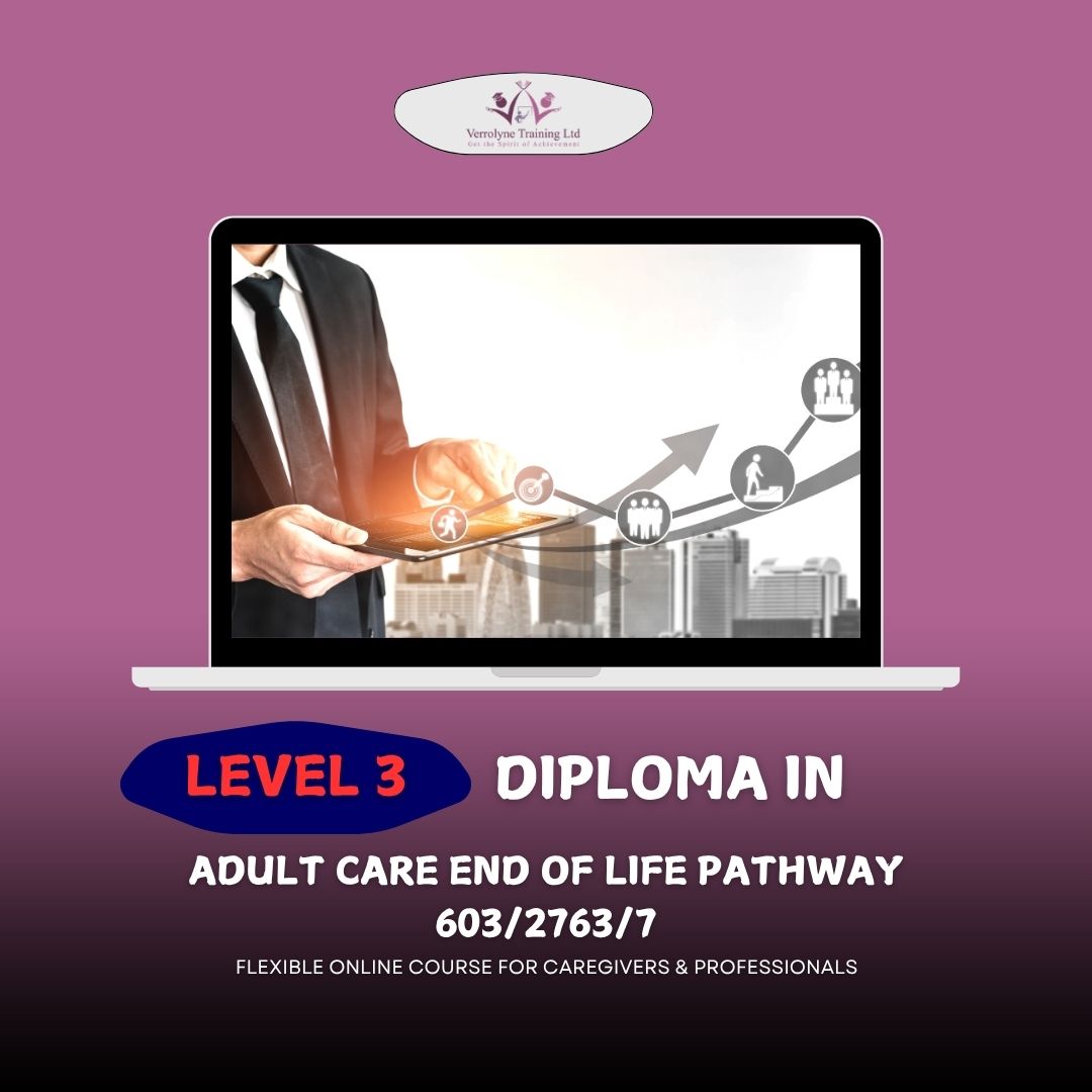 Level 3 Diploma in Adult Care End of Life Pathway 60327637